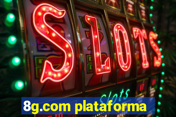 8g.com plataforma